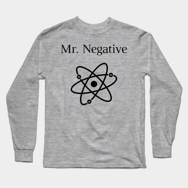 Mr Negative Long Sleeve T-Shirt by HighBrowDesigns